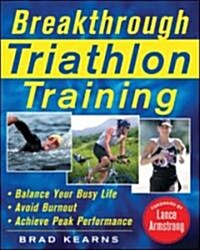Breakthrough Triathlon Training (Paperback)