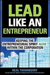 Lead Like an Entrepreneur (Hardcover)