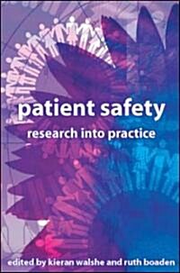 Patient Safety: Research into Practice (Paperback)