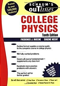 Schaums Outline of Theory And Problems of College Physics (Paperback, 10th)