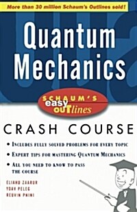 Schaums Easy Outline of Quantum Mechanics (Paperback)