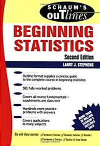 Schaums Outline of Beginning Statistics (Paperback, 2nd)