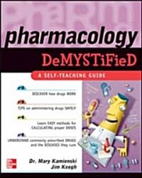 Pharmacology Demystified (Paperback)
