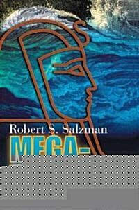 Mega-Tsunami: The True Story of the Hebrew Exodus from Egypt (Paperback)