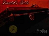 Daniels Ride / El Paseo de Daniel (Hardcover)