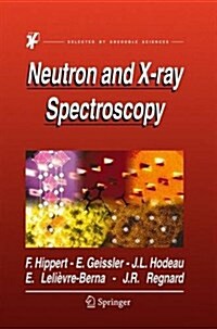 Neutron And X-Ray Spectroscopy (Hardcover)