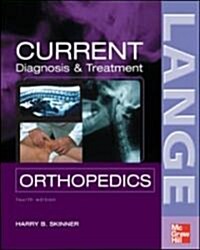 Current Diagnosis & Treatment in Orthopedics (Paperback, 4th)
