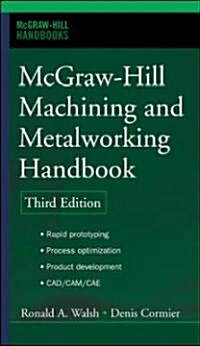 McGraw-Hill Machining and Metalworking Handbook (Hardcover, 3)
