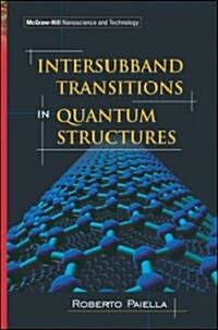 Intersubband Transitions in Quantum Structures (Hardcover)