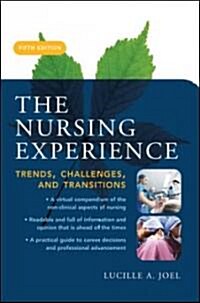 The Nursing Experience: Trends, Challenges, and Transitions, Fifth Edition (Paperback, 5)