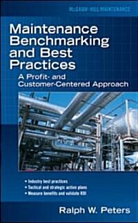 Maintenance Benchmarking and Best Practices (Hardcover)