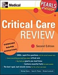 Critical Care Review: Pearls of Wisdom, Second Edition (Paperback, 2)