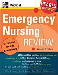Emergency Nursing Review: Pearls of Wisdom, Second Edition (Paperback, 2)
