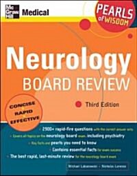 Neurology Board Review: Pearls of Wisdom, Third Edition: Pearls of Wisdom (Paperback, 3, Third)