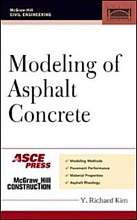 Modeling of Asphalt Concrete (Hardcover)