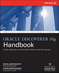 Oracle Discoverer 10g Handbook (Paperback)