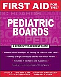 First Aid for the Pediatric Boards (Paperback, 1st)