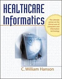 Healthcare Informatics (Paperback)