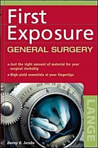First Exposure to General Surgery (Paperback)