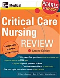 Critical Care Nursing Review: Pearls of Wisdom, Second Edition (Paperback, 2)
