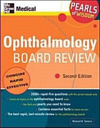 Ophthalmology Board Review: Pearls of Wisdom, Second Edition: Pearls of Wisdom, Second Edition (Paperback, 2)