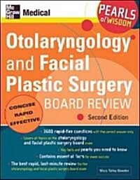Otolaryngology and Facial Plastic Surgery Board Review (Paperback, 2)