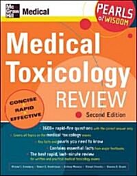 Medical Toxicology Review: Pearls of Wisdom, Second Edition (Paperback, 2)