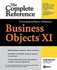 Businessobjects XI (Release 2): The Complete Reference (Paperback)