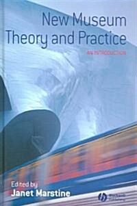 New Museum Theory and Practice: An Introduction (Hardcover)