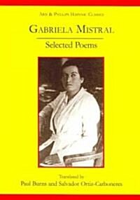 Gabriela Mistral: Selected Poems (Paperback)