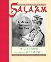 Salaam : a Muslim American boy's story 