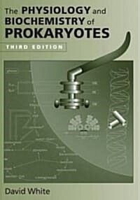 The Physiology And Biochemistry of Prokaryotes (Hardcover, 3rd)