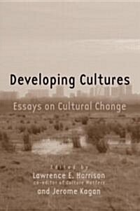 Developing Cultures : Essays on Cultural Change (Paperback)