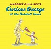 Curious George at the Baseball Game (Hardcover)