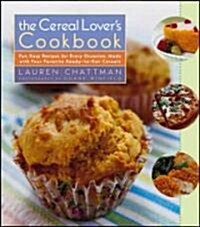 The Cereal Lovers Cookbook (Hardcover)