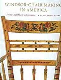 Windsor-Chair Making in America (Hardcover)