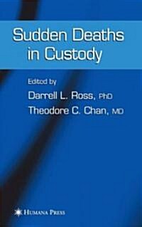 Sudden Deaths in Custody (Hardcover)