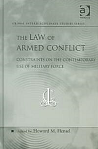 The Law of Armed Conflict (Hardcover)