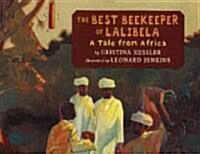 The Best Beekeeper of Lalibela (School & Library)