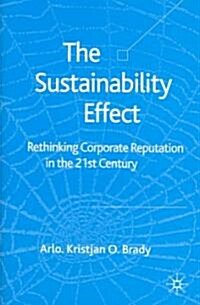 The Sustainability Effect (Hardcover, 2005)