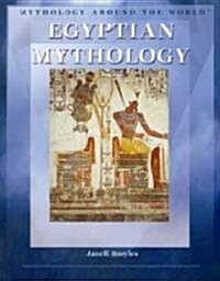 Egyptian Mythology (Library Binding)