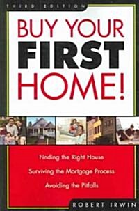 Buy Your First Home! (Paperback, 3rd)