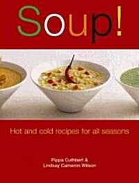 Soup! (Paperback, Spiral)
