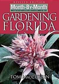 Month-by-Month Gardening in Florida (Paperback, Revised)
