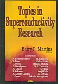 Topics in Superconductivity Re (Hardcover)