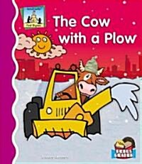 The Cow with a Plow (Library Binding)