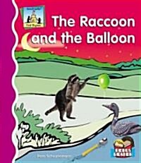 Raccoon and the Balloon (Library Binding)