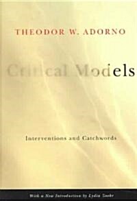 Critical Models: Interventions and Catchwords (Paperback)