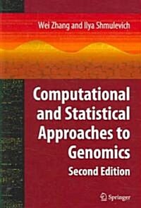 Computational and Statistical Approaches to Genomics (Hardcover, 2, 2006)