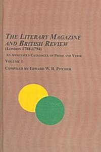 The Literary Magazine And British Review, (London 1788-1794) (Hardcover)
